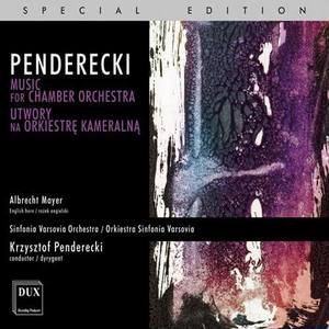 PENDERECKI, K.: Music for Chamber Orchestra (Sinfonia Varsovia, Penderecki)