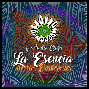 La esencia de las emociones (feat. Awita Clara) [Explicit]