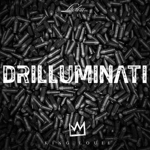 Drilluminati (Explicit)