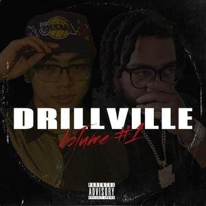 Drillville Volume #1 (Explicit)