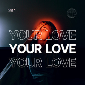 Your Love