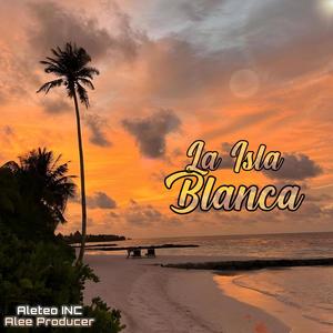 La Isla Blanca