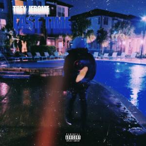 Last Time (Intro Dirty) (Explicit)
