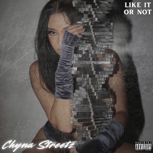 Like It Or Not (Explicit)