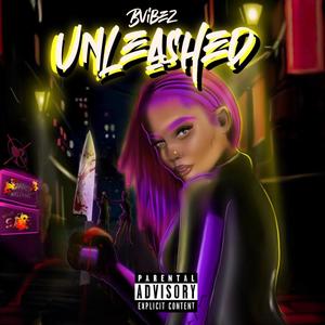 Unleashed (Explicit)