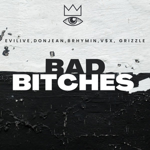 Bad *****es (Explicit)