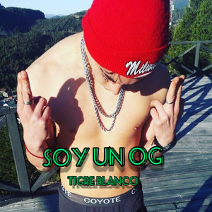 Soy Un Og (Explicit)