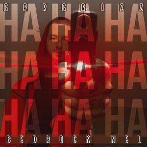 HAHAHA (feat. Bedrock NEL) [Explicit]