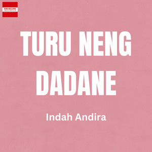 Turu Neng Dadane