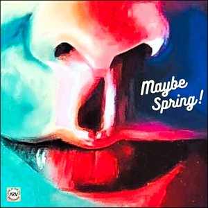 Maybe Spring (Explicit)