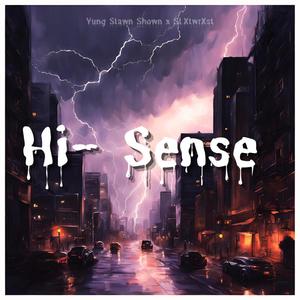 Hi-Sense (feat. SIXtwrXsts)