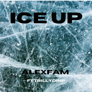 Ice Up (Explicit)