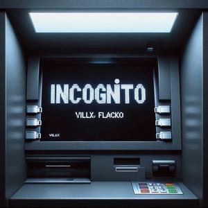 INCOGNITO (Explicit)