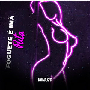 Foguete é Imã de puta (Explicit)