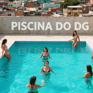 PISCINA DO DG (Explicit)