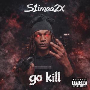 Go Kill (feat. Swervbxarchive) (Explicit)