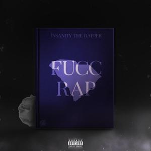 Fucc Rap (Explicit)