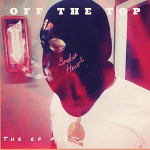 Off the top Pt. 2 (Explicit)