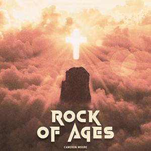 ROCK OF AGES