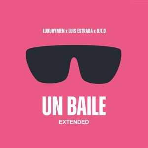 Un Baile (Extended)