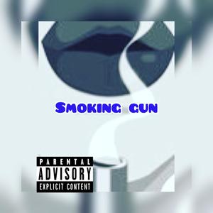 Smoking Gun (Explicit)