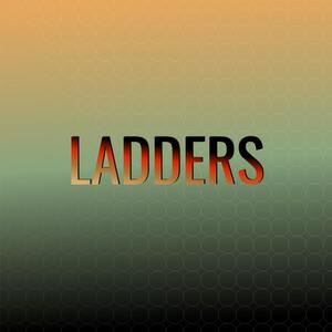 Ladders