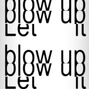 Let it blow up (feat. Baaby Hunna) [Explicit]
