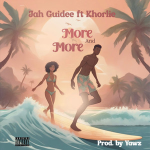 More And More (Explicit)