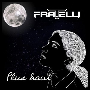 Plus haut (Radio Edit)