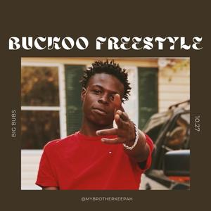 Buckoo Gang Freestyle (Explicit)