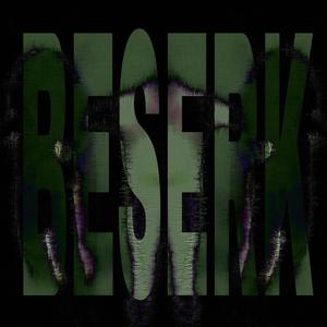 beserk (feat. Blastfahmi) (Explicit)