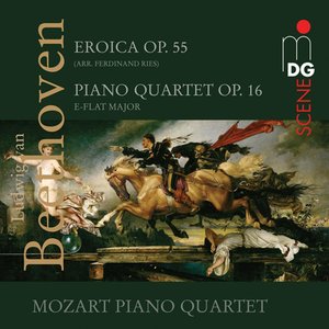 Beethoven: Eroica, Op. 55 & Piano Quartet, Op. 16