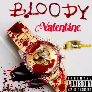 Bloody Valentine (Explicit)