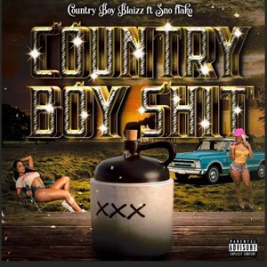 COUNTRY BOY **** (feat. Sno Flake) (Explicit)