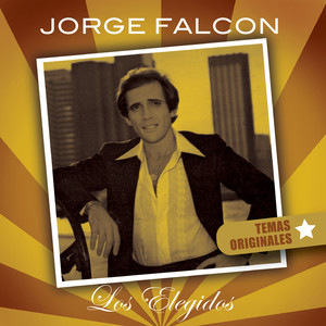 Jorge Falcón-Los Elegidos