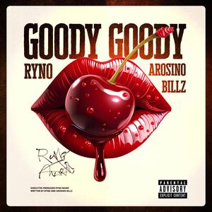 Goody Goody (feat. Arosino)
