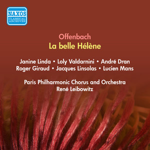 OFFENBACH, J.: Belle Helene (La) [Operetta] [J. Linda, Dran, Leibowitz] [1952]
