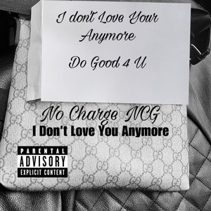 I Don’t Love You Anymore (Explicit)