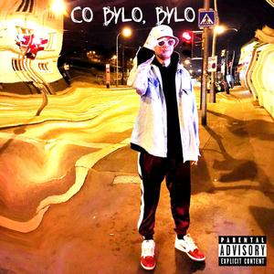 Co Bylo, Bylo (Explicit)