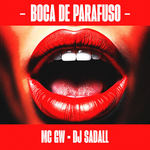 Boca De Parafuso (Explicit)