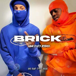 Brick (feat. Nank, ojwav & jc3) [Explicit]