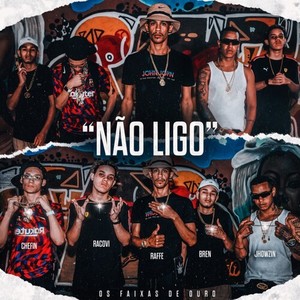 NÃO LIGO (Explicit)