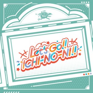 Let's GO!! ICHI-NO-NI!! (Instrumental)