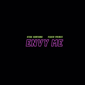 ENVY ME (Explicit)