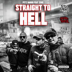 Straight to Hell (Explicit)