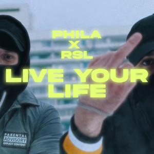 Live Your Life (Explicit)