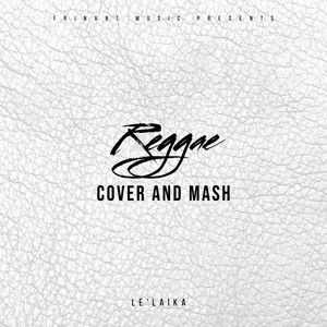 REGGAE COVER AND  MASH