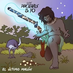 El último Malón (Explicit)