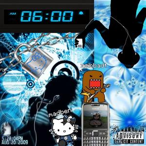 06:00 (feat. madben & MarC) (Explicit)