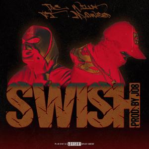 SWISH (feat. Mau**) (Explicit)